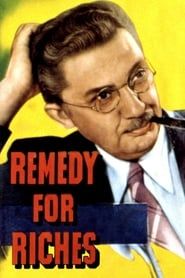 Remedy for Riches 1940 streaming