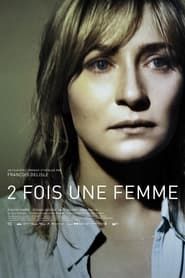 2 fois une femme (2010)