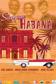 Siempre Habana 2006 streaming