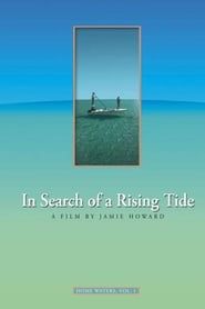 In Search of a Rising Tide series tv
