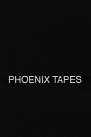 Phoenix Tapes series tv