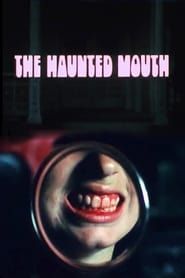 The Haunted Mouth series tv