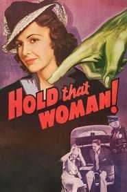 Hold That Woman! series tv