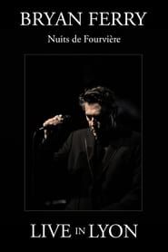 Bryan Ferry : Nuits de Fourviere (Live in Lyon) series tv