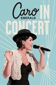 Caro Emerald: In Concert series tv
