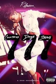 Image Rihanna 777 Documentary... 7Countries7Days7Shows 2013