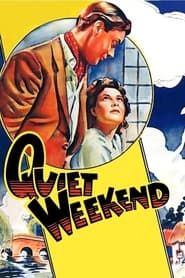 Quiet Weekend series tv