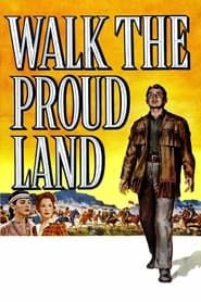 Walk the Proud Land series tv