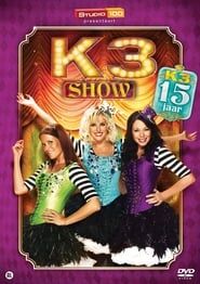 K3 Verjaardagsshow 15 jaar (2013)