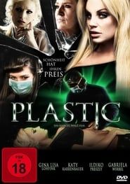 Plastic - Schönheit hat ihren Preis (2013)