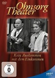 Image Ohnsorg Theater - Kein Auskommen mit dem Einkommen 1966