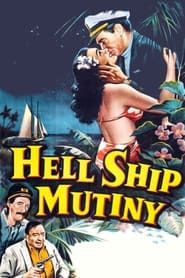 Hell Ship Mutiny 1957 streaming