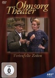 Ohnsorg Theater - Verteufelte Zeiten series tv