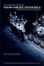 Glenn Miller Orchestra - Live In Concert
