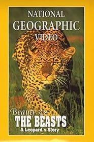 National Geographic's Beauty and the Beasts: A Leopard's Story-hd