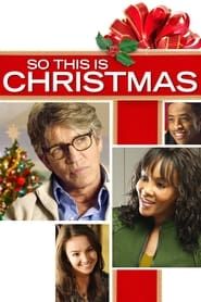 So This Is Christmas series tv