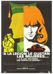 A la Legión le gustan las mujeres… y a las mujeres, les gusta la Legión (1976)