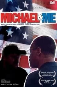 Michael & Me 2004 streaming