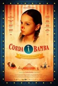 watch Corda Bamba: A História de uma Menina Equilibrista