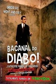 watch O Bacanal do Diabo e Outras Fitas Proibidas de Ivan Cardoso