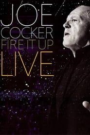 Joe Cocker: Fire It Up Live series tv