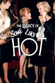 The Legacy of 'Some Like It Hot' series tv