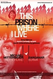 This Prison Where I Live 2010 streaming