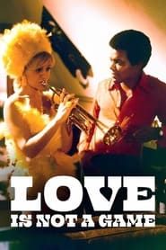 Love Is Not a Game 1971 streaming