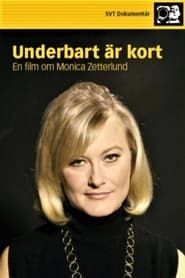 Image Underbart är kort - en film om Monica Zetterlund 2007