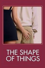 The Shape of Things series tv
