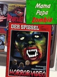 Mama, Papa, Zombie - Horror für den Hausgebrauch (1984)