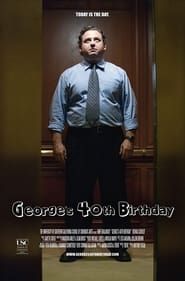 George's 40th Birthday series tv