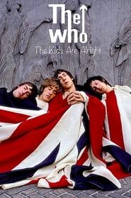watch The Who : The Kids Are Alright
