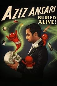 watch Aziz Ansari: Buried Alive