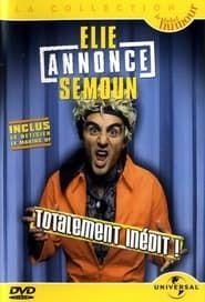 Elie Semoun - Elie annonce Semoun 2002 streaming