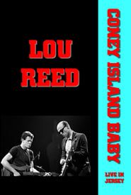 Image Lou Reed - Coney Island Baby Live in Jersey 1992