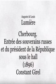 Image Cherbourg : entrée des souverains russes et du président de la République sous le hall 1896