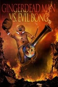 Gingerdead Man vs. Evil Bong series tv