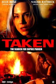 watch Taken : À la recherche de Sophie Parker