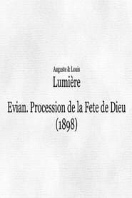 Evian : procession de la Fête-Dieu I 1898 streaming