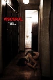 Image Visceral: Between the Ropes of Madness 2012