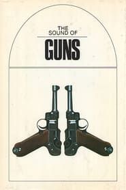 The Sound of Guns series tv