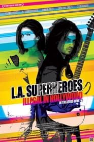 L.A. Superheroes series tv