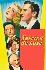Service de Luxe 1938 streaming