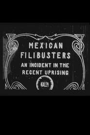 Mexican Filibusters series tv