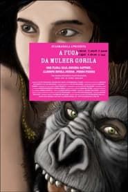 A Fuga da Mulher Gorila