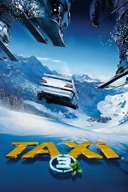 Taxi 3 2003 streaming