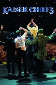 Kaiser Chiefs: Live From Elland Road series tv