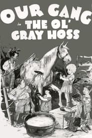Image The Ol' Gray Hoss 1928