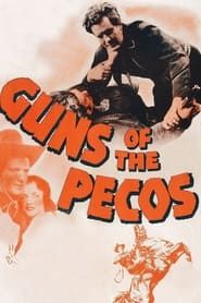 Guns of the Pecos 1937 streaming
